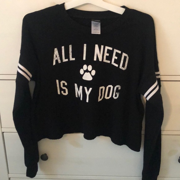 Modern Lux Tops - “All I Need is My Dog” cropped sweatshirt